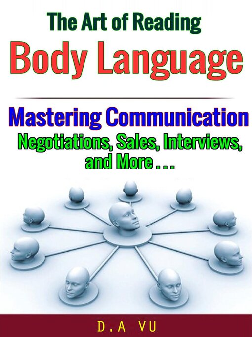 Title details for The Art of Reading Body Language by D.A VU - Available